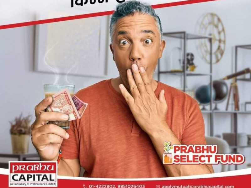 १ अर्बको 'प्रभु सेलेक्ट फण्ड' निष्कासन गरिँदै, सात वर्षको स्किम
